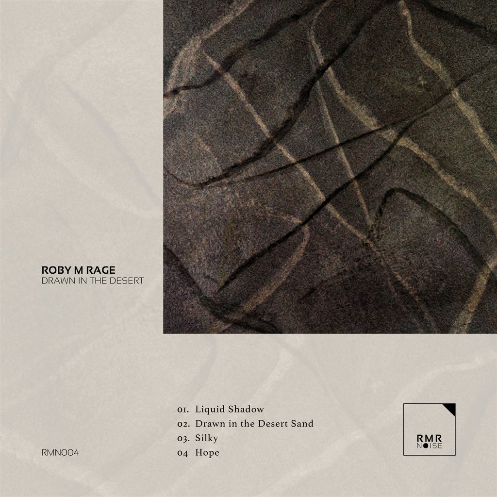 Roby M Rage Drawn in the Desert EP